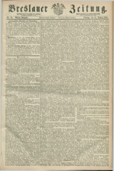 Breslauer Zeitung. Jg.45, Nr. 30 (19 Januar 1864) - Mittag-Ausgabe
