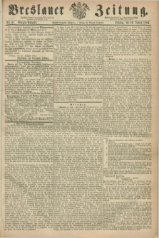 Breslauer Zeitung. Jg.45, Nr. 41 (26 Januar 1864) - Morgen-Ausgabe + dod.