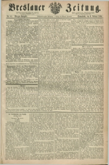 Breslauer Zeitung. Jg.45, Nr. 61 (6 Februar 1864) - Morgen-Ausgabe + dod.