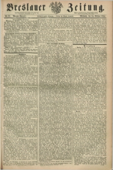 Breslauer Zeitung. Jg.45, Nr. 91 (24 Februar 1864) - Morgen-Ausgabe + dod.