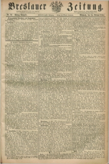 Breslauer Zeitung. Jg.45, Nr. 92 (24 Februar 1864) - Mittag-Ausgabe