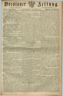 Breslauer Zeitung. Jg.45, Nr. 133 (19 März 1864) - Morgen-Ausgabe + dod.