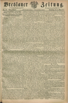 Breslauer Zeitung. Jg.45, Nr. 150 (31 März 1864) - Mittag-Ausgabe