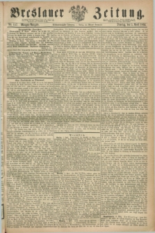 Breslauer Zeitung. Jg.45, Nr. 157 (5 April 1864) - Morgen-Ausgabe + dod.