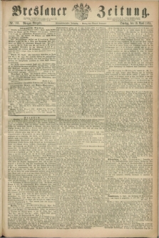 Breslauer Zeitung. Jg.45, Nr. 181 (19 April 1864) - Morgen-Ausgabe + dod.