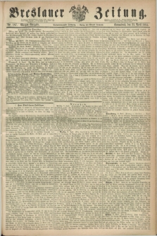 Breslauer Zeitung. Jg.45, Nr. 187 (23 April 1864) - Morgen-Ausgabe + dod.
