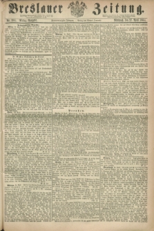 Breslauer Zeitung. Jg.45, Nr. 194 (27 April 1864) - Mittag-Ausgabe