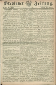 Breslauer Zeitung. Jg.45, Nr. 200 (30 April 1864) - Mittag-Ausgabe