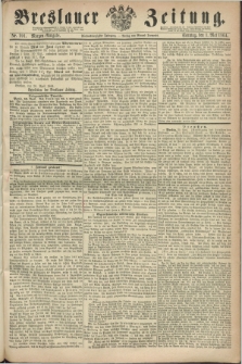 Breslauer Zeitung. Jg.45, Nr. 201 (1 Mai 1864) - Morgen-Ausgabe + dod.