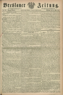 Breslauer Zeitung. Jg.45, Nr. 237 (25 Mai 1864) - Morgen-Ausgabe + dod.