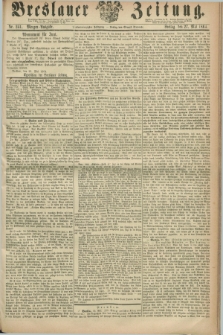 Breslauer Zeitung. Jg.45, Nr. 241 (27 Mai 1864) - Morgen-Ausgabe + dod.