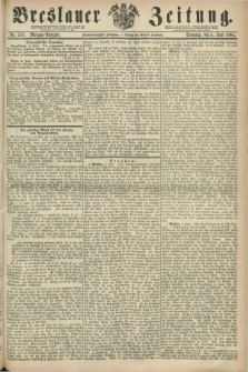 Breslauer Zeitung. Jg.45, Nr. 257 (5 Juni 1864) - Morgen-Ausgabe + dod.