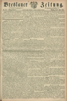 Breslauer Zeitung. Jg.45, Nr. 258 (6 Juni 1864) - Mittag-Ausgabe