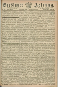 Breslauer Zeitung. Jg.45, Nr. 262 (8 Juni 1864) - Mittag-Ausgabe