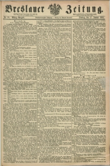 Breslauer Zeitung. Jg.46, Nr. 28 (17 Januar 1865) - Mittag-Ausgabe
