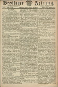 Breslauer Zeitung. Jg.46, Nr. 34 (20 Januar 1865) - Mittag-Ausgabe