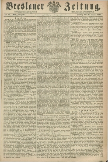 Breslauer Zeitung. Jg.46, Nr. 52 (31 Januar 1865) - Mittag-Ausgabe