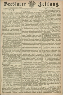 Breslauer Zeitung. Jg.46, Nr. 53 (1 Februar 1865) - Morgen-Ausgabe + dod.