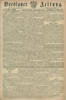 Breslauer Zeitung. Jg.46, Nr. 59 (4 Februar 1865) - Morgen-Ausgabe