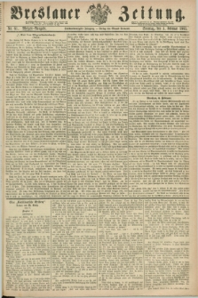 Breslauer Zeitung. Jg.46, Nr. 61 (5 Februar 1865) - Morgen-Ausgabe + dod.