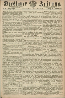 Breslauer Zeitung. Jg.46, Nr. 64 (7 Februar 1865) - Mittag-Ausgabe
