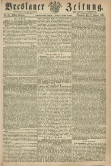 Breslauer Zeitung. Jg.46, Nr. 72 (11 Februar 1865) - Mittag-Ausgabe