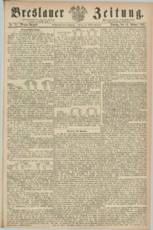 Breslauer Zeitung. Jg.46, Nr. 75 (14 Februar 1865) - Morgen-Ausgabe + dod.