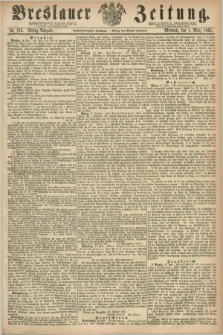 Breslauer Zeitung. Jg.46, Nr. 102 (1 März 1865) - Mittag-Ausgabe