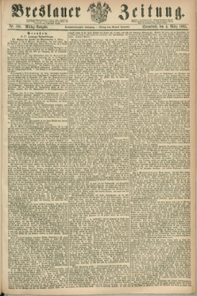 Breslauer Zeitung. Jg.46, Nr. 108 (4 März 1865) - Mittag-Ausgabe