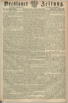Breslauer Zeitung. Jg.46, Nr. 112 (7 März 1865) - Mittag-Ausgabe