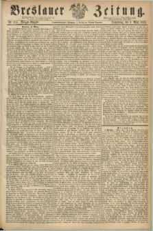 Breslauer Zeitung. Jg.46, Nr. 115 (9 März 1865) - Morgen-Ausgabe + dod.