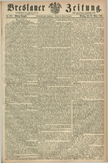 Breslauer Zeitung. Jg.46, Nr. 134 (20 März 1865) - Mittag-Ausgabe