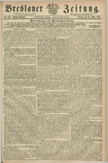 Breslauer Zeitung. Jg.46, Nr. 135 (21 März 1865) - Morgen-Ausgabe + dod.