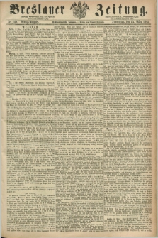 Breslauer Zeitung. Jg.46, Nr. 140 (23 März 1865) - Mittag-Ausgabe
