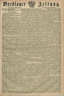 Breslauer Zeitung. Jg.46, Nr. 158 (3 April 1865) - Mittag-Ausgabe