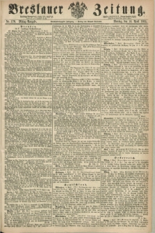 Breslauer Zeitung. Jg.46, Nr. 170 (10 April 1865) - Mittag-Ausgabe