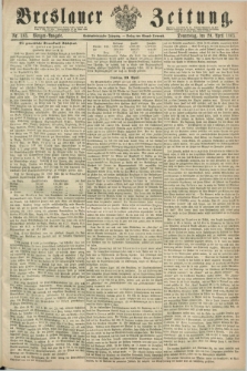 Breslauer Zeitung. Jg.46, Nr. 183 (20 April 1865) - Morgen-Ausgabe + dod.