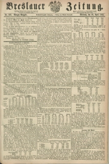 Breslauer Zeitung. Jg.46, Nr. 193 (26 April 1865) - Morgen-Ausgabe + dod.