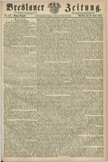 Breslauer Zeitung. Jg.46, Nr. 194 (26 April 1865) - Mittag-Ausgabe