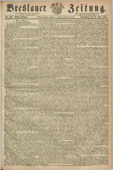 Breslauer Zeitung. Jg.46, Nr. 196 (27 April 1865) - Mittag-Ausgabe
