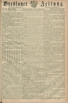 Breslauer Zeitung. Jg.46, Nr. 198 (28 April 1865) - Mittag-Ausgabe