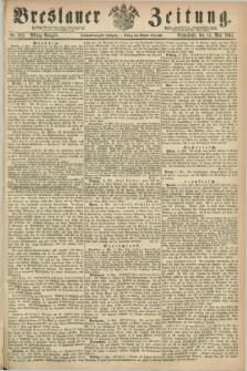 Breslauer Zeitung. Jg.46, Nr. 222 (13 Mai 1865) - Mittag-Ausgabe