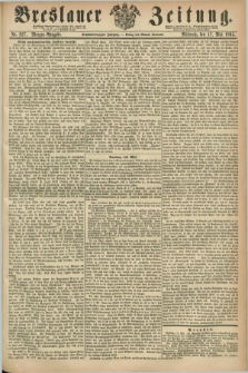 Breslauer Zeitung. Jg.46, Nr. 227 (17 Mai 1865) - Morgen-Ausgabe + dod.