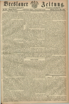 Breslauer Zeitung. Jg.46, Nr. 239 (24 Mai 1865) - Morgen-Ausgabe + dod.