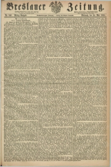 Breslauer Zeitung. Jg.46, Nr. 240 (24 Mai 1865) - Mittag-Ausgabe