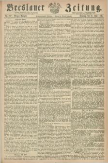 Breslauer Zeitung. Jg.46, Nr. 267 (11 Juni 1865) - Morgen-Ausgabe + dod.