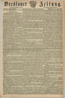 Breslauer Zeitung. Jg.46, Nr. 280 (19 Juni 1865) - Mittag-Ausgabe
