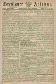 Breslauer Zeitung. Jg.46, Nr. 283 (21 Juni 1865) - Morgen-Ausgabe + dod.
