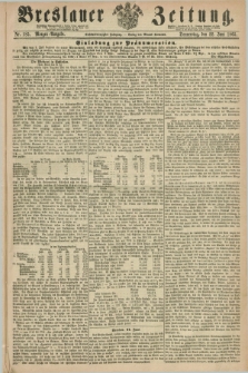 Breslauer Zeitung. Jg.46, Nr. 285 (22 Juni 1865) - Morgen-Ausgabe + dod.