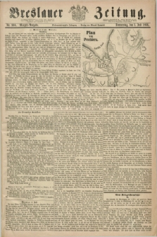 Breslauer Zeitung. Jg.47, Nr. 306 (5 Juli 1866) - Morgen-Ausgabe + dod.